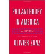 Philanthropy in America by Zunz, Olivier, 9780691161204