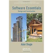 Software Essentials: Design and Construction by Dingle; Adair, 9781439841204