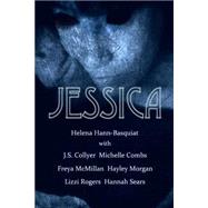 Jessica by Hann-basquiat, Helena; Collyer, J. S.; Combs, Michelle Poston; Mcmillan, Freya; Morgan, Hayley, 9781502891204