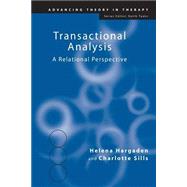 Transactional Analysis: A Relational Perspective by HARGADEN; HELENA, 9781583911204