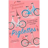Piglettes by Beauvais, Clementine; Beauvais, Clementine, 9781782691204