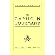 Au Capucin Gourmand by Henri Beraud, 9782226261205