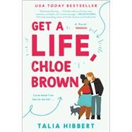 Get a Life, Chloe Brown by Hibbert, Talia, 9780062941206