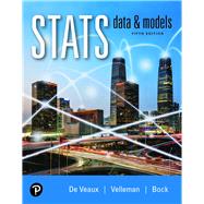 Stats Data and Models, Loose-Leaf Edition Plus MyLab Statistics with Pearson eText -- 18 Week Access Card Package by De Veaux, Richard D.; Velleman, Paul F.; Bock, David E., 9780135991206