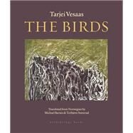 The Birds by Vesaas, Tarjei; Stoverud, Torbjorn; Barnes, Michael, 9780914671206