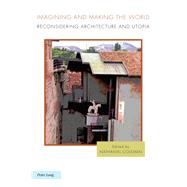 Imagining and Making the World by Coleman, Nathaniel, 9783034301206