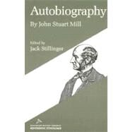 Autobiography by Mill, John Stuart; Stillinger, Jack, 9780395051207
