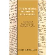 Interpreting Prophetic Literature by Nogalski, James D., 9780664261207