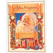 Yes, Virginia, There Is A Santa Claus The Classic Edition by Church, Frances P.; Spector, Joel, 9780762411207