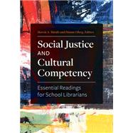 Social Justice and Cultural Competency by Mardis, Marcia A.; Oberg, Dianne, 9781440871207