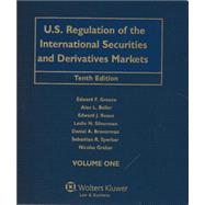 U.S. Regulation of the International Securities and Derivatives Markets by Greene, Edward F.; Beller, Alan L.; Rosen, Edward J.; Silverman, Leslie N.; Braverman, Daniel A.; Sperber, Sebastian R., 9781454801207