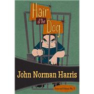 Hair of the Dog by Harris, John Norman, 9781631941207