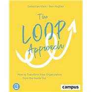 The Loop Approach by Klein, Sebastian; Hughes, Ben, 9783593511207