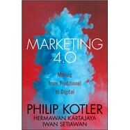 Marketing 4.0 by Kotler, Philip; Kartajaya, Hermawan; Setiawan, Iwan, 9781119341208