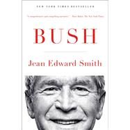 Bush by Smith, Jean Edward, 9781476741208