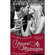 Yours at Midnight by Bielman, Robin, 9781508411208