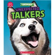 Unexpected Talkers (Learn About: Animals) by Leslie, Jay, 9781546101208