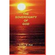 Sovereignty of God by Pink, Arthur W., 9781589601208