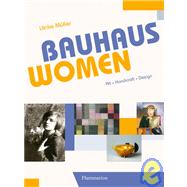 Bauhaus Women Art, Handicraft, Design by Muller, Ulrike, 9782080301208