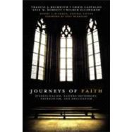 Journeys of Faith by Plummer, Robert L.; Beckwith, Francis J.; Castaldo, Chris A.; Dorsett, Lyle W.; Ellsworth, Wilbur, 9780310331209