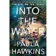 Into the Water by Hawkins, Paula, 9780735211209