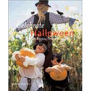 Holidays Around the World: Celebrate Halloween with Pumpkins, Costumes, and Candy With Pumpkins, Costumes, and Candy by HEILIGMAN, DEBORAH, 9781426301209