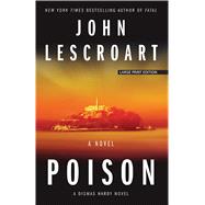 Poison by Lescroart, John T., 9781432861209