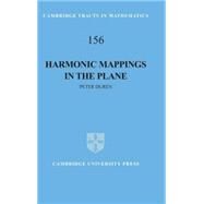 Harmonic Mappings in the Plane by Peter Duren, 9780521641210