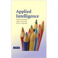 Applied Intelligence by Robert J. Sternberg , James C. Kaufman , Elena L. Grigorenko, 9780521711210