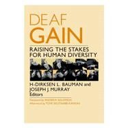 Deaf Gain by Bauman, H-Dirksen L.; Murray, Joseph J.; Solomon, Andrew; Skuttnab-Kangas, Tove (AFT), 9780816691210