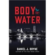 Body of Water by Daniel J. Boyne, 9781493071210