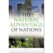 The Natural Advantage of Nations: Business Opportunities, Innovation and Governance in the 21st Century by Hargroves, Karlson; Smith, Michael H.; Lovins, Amory B., 9781844071210