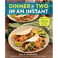 Dinner for Two in an Instant by Sanders, Ella, 9781250271211