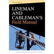 Lineman and Cablemans Field Manual, Second Edition by Shoemaker, Thomas; Mack, James, 9780071621212