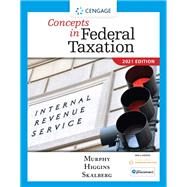 Concepts in Federal Taxation 2021 (with Intuit ProConnect Tax Online 2019 and RIA Checkpoint 1 term (6 months) Printed Access Card) by Murphy, Kevin E.; Higgins, Mark; Skalberg, Randy, 9780357141212