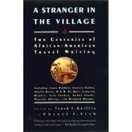 A Stranger in the Village by Griffin, Farah J.; Fish, Cheryl J., 9780807071212