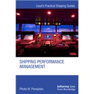 Shipping Performance Management by Photis M. Panayides, 9781317511212