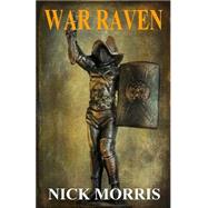 War Raven by Morris, Nick, 9781500111212