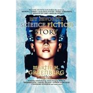 My Favorite Science Fiction Story by Greenberg, Martin Harry, 9781596871212