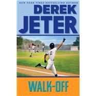 Walk-Off by Jeter, Derek; Mantell, Paul, 9781665931212