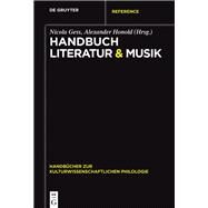 Handbuch Literatur & Musik by Gess, Nicola; Honold, Alexander, 9783110301212