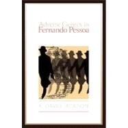 Adverse Genres in Fernando Pessoa by Jackson, K. David, 9780195391213