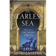 The Starless Sea A Novel by Morgenstern, Erin, 9780385541213