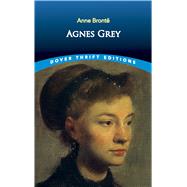 Agnes Grey by Bront, Anne, 9780486451213