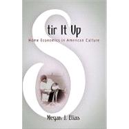Stir It Up by Elias, Megan J., 9780812221213