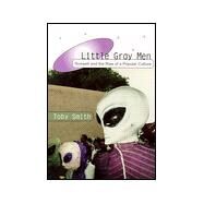 Little Gray Men by Smith, Toby, 9780826321213