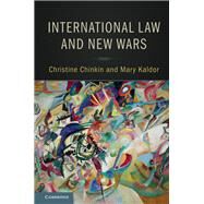 International Law and New Wars by Chinkin, Christine; Kaldor, Mary, 9781107171213