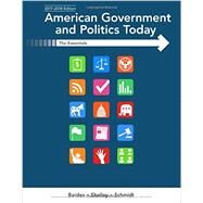 American Government and Politics Today Essentials 2017-2018 Edition by Bardes, Barbara; Shelley, Mack; Schmidt, Steffen, 9781337091213