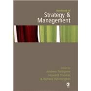 Handbook of Strategy And Management by Andrew M Pettigrew, 9781412921213