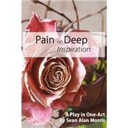 Pain on Deep Inspiration by Morris, Sean Alan, 9781501021213